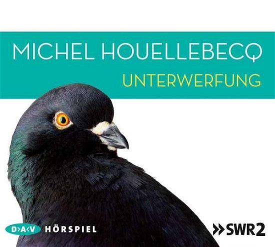 Cover for Michel Houellebecq · Houellebecq:unterwerfung,hÃ¶rspiel, (CD) (2019)