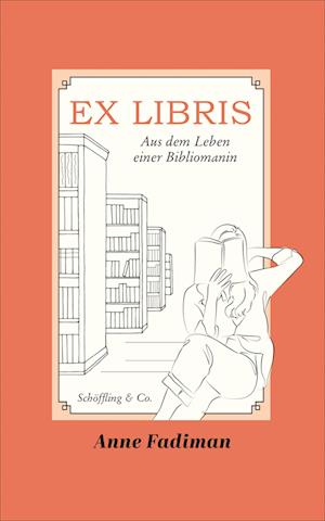 Ex Libris - Anne Fadiman - Książki - Schöffling - 9783895618963 - 25 kwietnia 2024