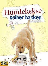 Cover for Bangert · Hundekekse selber backen (Book)