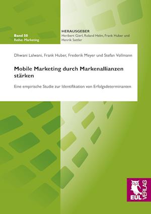 Cover for Dhwani Lalwani · Mobile Marketing durch Markenallianzen stärken (Paperback Book) (2010)