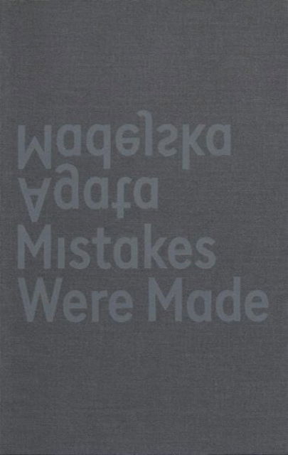 Mistakes Were Made - Agata Madejska - Bücher - Edition Taube - 9783945900963 - 2024