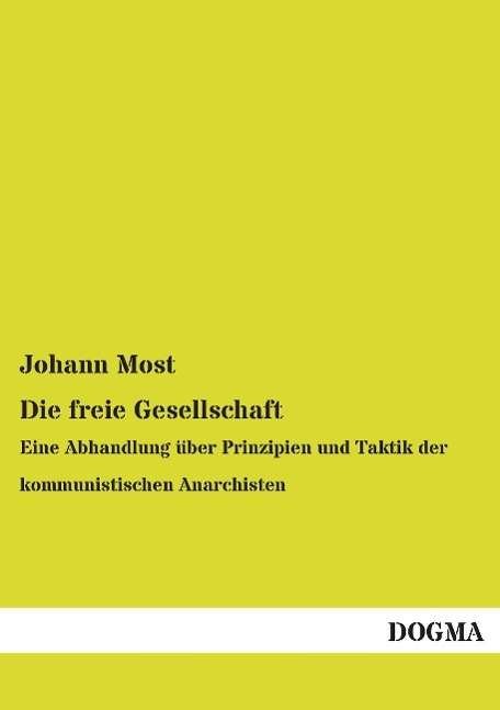 Cover for Most · Die freie Gesellschaft (Bok)