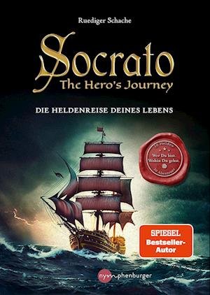 Socrato - The Hero´s Journey - Ruediger Schache - Kirjat - Nymphenburger in der Franckh-Kosmos Verl - 9783968600963 - maanantai 22. tammikuuta 2024