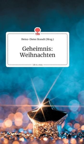 Cover for Geheimnis · Weihnachten. Life is a Story (Book) (2020)