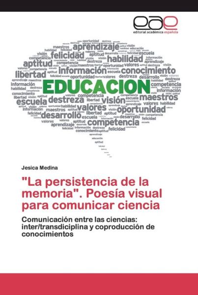 "La persistencia de la memoria". - Medina - Böcker -  - 9786200398963 - 5 maj 2020