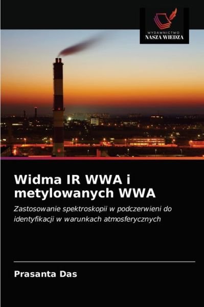Cover for Prasanta Das · Widma IR WWA i metylowanych WWA (Taschenbuch) (2020)