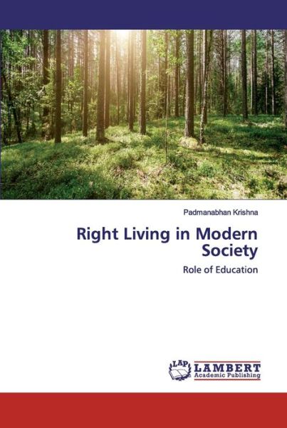 Right Living in Modern Society - Krishna - Books -  - 9786202521963 - April 8, 2020