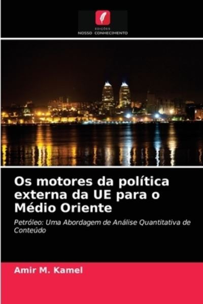 Cover for Kamel · Os motores da política externa da (N/A) (2021)