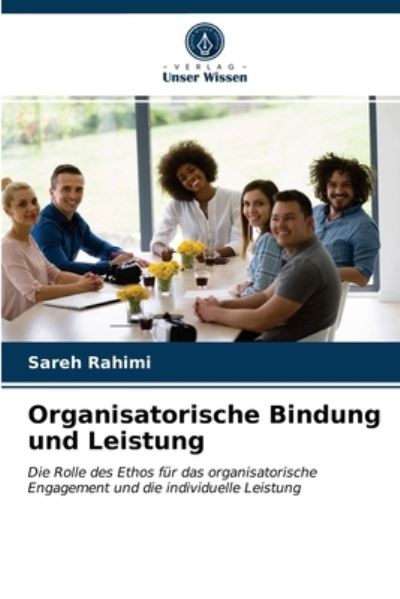 Cover for Sareh Rahimi · Organisatorische Bindung und Leistung (Paperback Book) (2021)