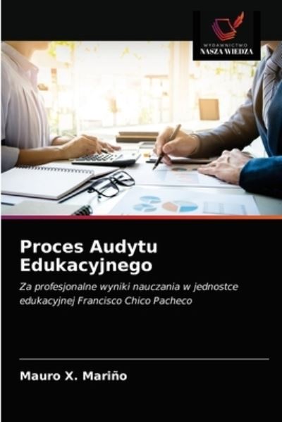 Cover for Mauro X Marino · Proces Audytu Edukacyjnego (Paperback Book) (2021)
