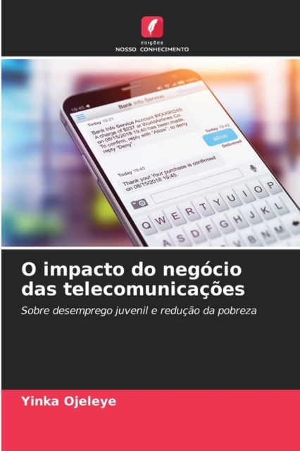 Cover for Yinka Ojeleye · O impacto do negocio das telecomunicacoes (Paperback Book) (2021)