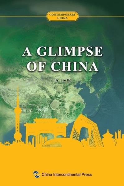 Cover for Jin Bo · : A Glimpse Of China (Paperback Bog) (2014)