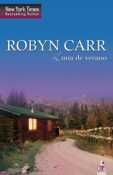 Cover for Robyn Carr · Luna de verano (Paperback Book) (2017)