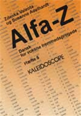 Cover for Zdenka Valenta; Susanne Adelhardt · Alfa-Z: Alfa-Z hæfte 5 (Sewn Spine Book) [1. wydanie] (1999)