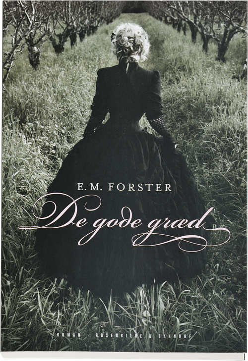 Cover for E. M. Forster · De gode græd (Indbundet Bog) [1. udgave] [Indbundet] (2011)