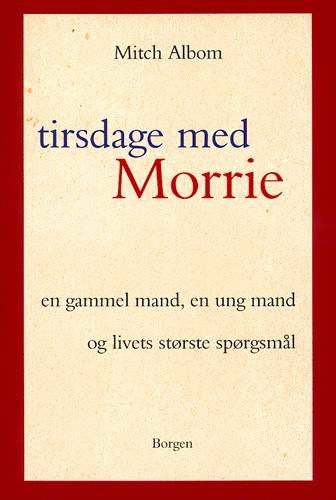Cover for Mitch Albom · Tirsdage med Morrie (Sewn Spine Book) [1e uitgave] (1999)