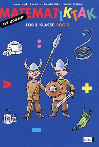 Cover for Jonna Høegh; Carsten Andersen; Else Merete Benedict-Møller · Matematik-Tak: Matematik-Tak 3.kl. Elevbog 2 (Bog) [2. udgave] (2009)