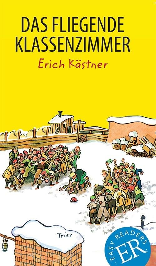 Cover for Erich Kästner · Easy Readers: Das fliegende Klassenzimmer, ER B (Book) [1. wydanie] (2015)