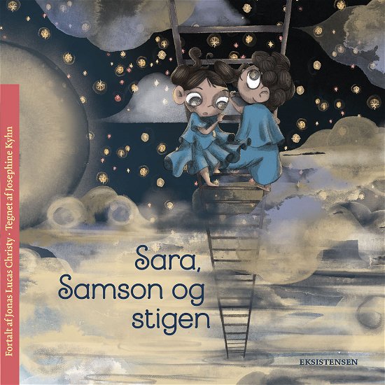 Cover for Jonas Lucas Christy · Børn i kirken: Sara, Samson og stigen (Indbundet Bog) [1. udgave] (2020)