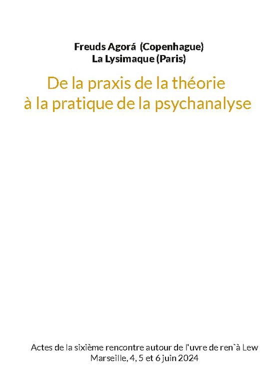 Cover for Osvaldo Cariola; Osvaldo Cariola; Osvaldo Cariola · De la praxis de la théorie à la pratique de la psychanalyse (Paperback Book) [1st edition] (2024)