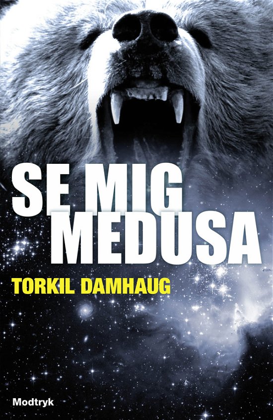 Cover for Torkil Damhaug · Se mig, Medusa (Innbunden bok) [1. utgave] [Indbundet] (2010)