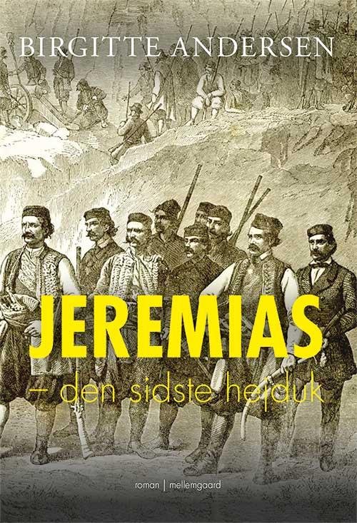 Jeremias - Birgitte Andersen - Libros - Forlaget mellemgaard - 9788771904963 - 14 de julio de 2017