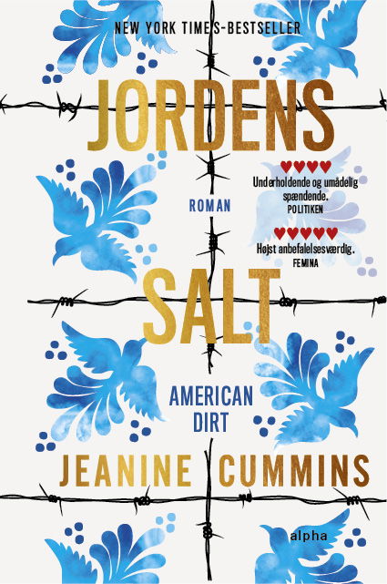 Cover for Jeanine Cummins · Jordens salt (Hardcover Book) [2e édition] (2021)