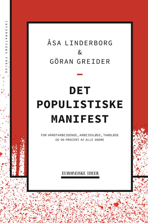 Cover for Åsa Linderborg &amp; Göran Greider · Europæiske Ideer: Det populistiske manifest (Sewn Spine Book) [1st edition] (2018)
