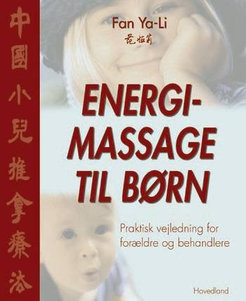 Cover for Ya-Li Fan · Energimassage til børn (Taschenbuch) [1. Ausgabe] [Paperback] (2002)
