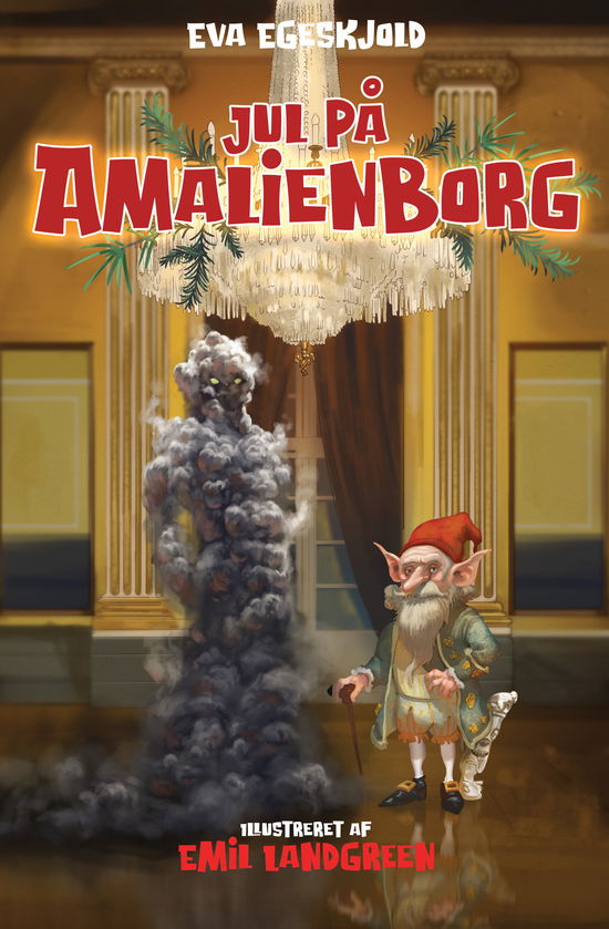 Eva Egeskjold · Jul på Amalienborg (Hardcover Book) [2nd edition] (2024)