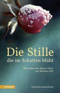 Cover for Feiersinger · Die Stille, die im Schatten (Book)