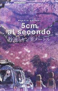 Cover for Makoto Shinkai · Makoto Shinkai - 5 Cm Al Secondo (Book)