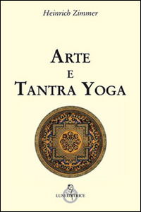 Cover for Heinrich Zimmer · Arte E Tantra Yoga (Book)