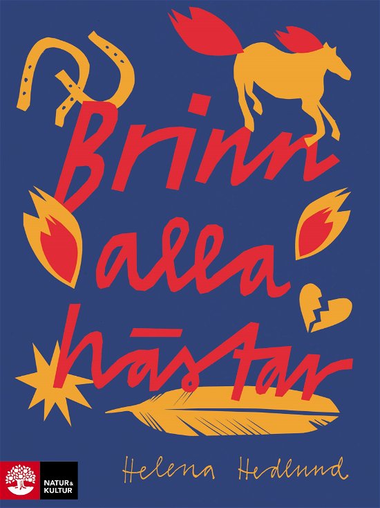 Cover for Helena Hedlund · Brinn alla hästar (Inbunden Bok) (2023)