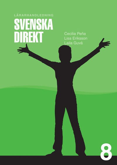 Cover for Laila M Guvå · Svenska Direkt åk 8 Lärarhandledning (Book) (2011)