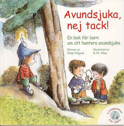 Cover for Molly Wigand · Livsgnistor för barn: Avundsjuka - Nej tack! (Bok) (2008)