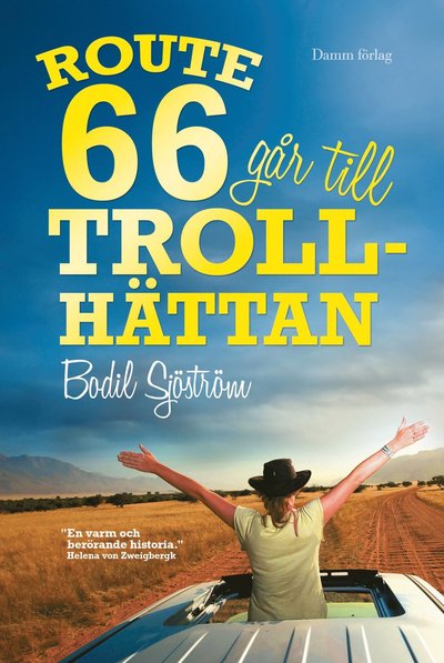 Cover for Bodil Sjöström · Route 66 går till Trollhättan (Map) (2011)