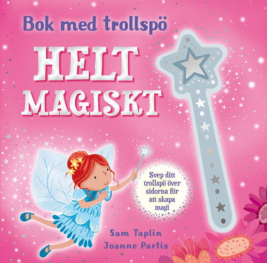 Helt magiskt - Sam Taplin - Boeken - Tukan Förlag - 9789180381963 - 25 maart 2024