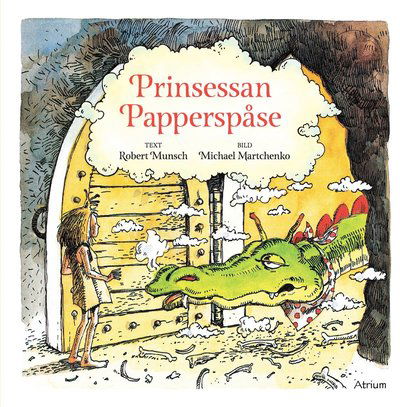 Cover for Michael Martchenko · Prinsessan Papperspåse (Gebundesens Buch) (2021)