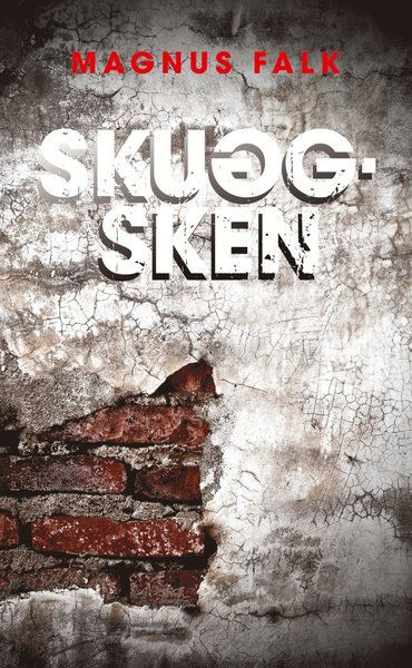 Cover for Magnus Falk · Skuggsken (Paperback Book) (2015)