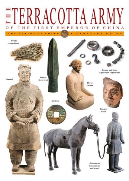 Cover for William Lindesay · The Terracotta Army of the First Emperor of China (Genius of China Close-up Guides) (Paperback Book) (2008)