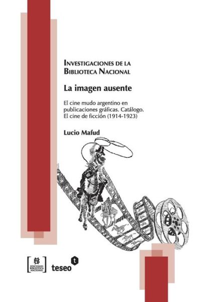 Cover for Lucio Mafud · La imagen ausente (Paperback Book) (2016)