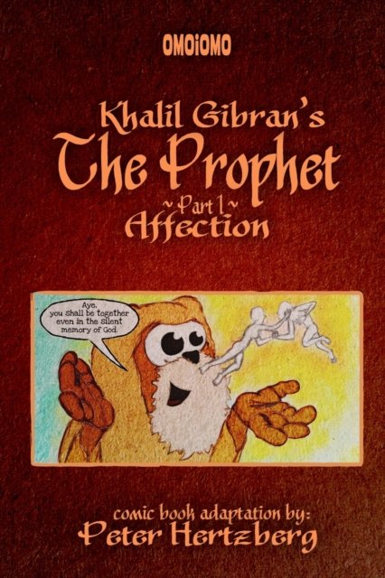 Cover for Peter Hertzberg · Kahlil Gibran's The Prophet Graphic Novel - Part 1: Affection (Pocketbok) (2022)