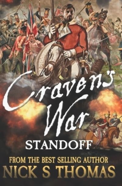 Craven's War: Standoff - Nick S Thomas - Books - Independently Published - 9798355152963 - September 28, 2022