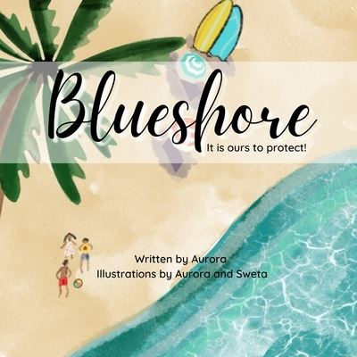 Cover for Aurora Karthick · Blueshore: It is ours to protect! (Paperback Book) (2021)