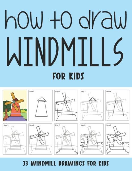 Cover for Sonia Rai · How to Draw Windmills for Kids (Paperback Book) (2021)