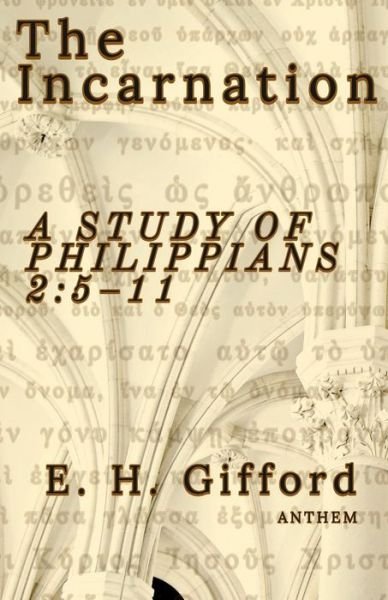 Cover for E H Gifford · The Incarnation (Paperback Bog) (2020)