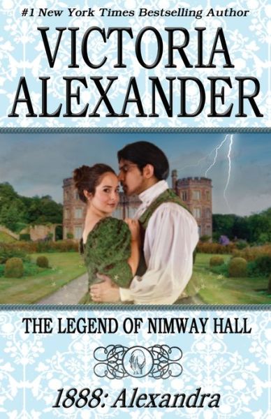 Cover for Victoria Alexander · The Legend of Nimway Hall (Paperback Book) (2020)