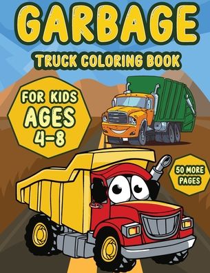 Cover for Sarman Publication · Garbage Truck coloring book for kids ages 4-8 (Paperback Book) (2020)