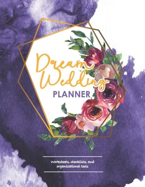 Cover for Blissful Bride Wedding Planners · Dream Wedding Planner (Paperback Book) (2020)